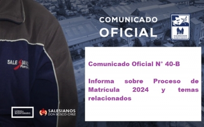 COMUNICADO OFICIAL Nº 40-B Informa sobre Proceso de Matrícula 2024 y temas relacionados