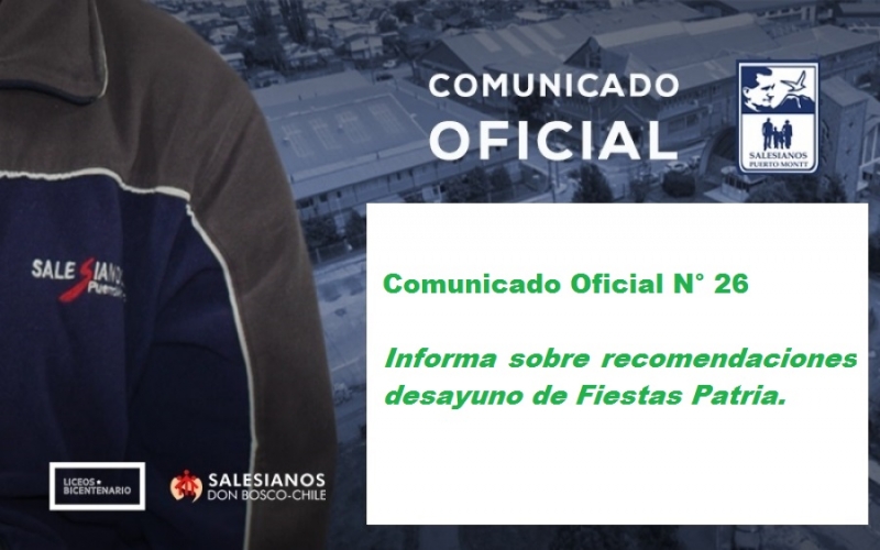 Comunicado Oficial N° 26: Informa sobre recomendaciones desayuno de Fiestas Patria.